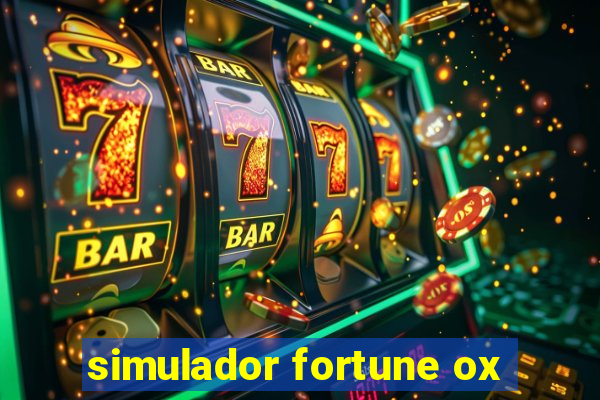 simulador fortune ox